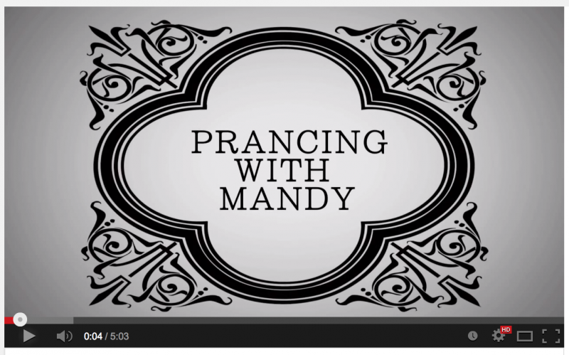 Prancing With Mandy - Video